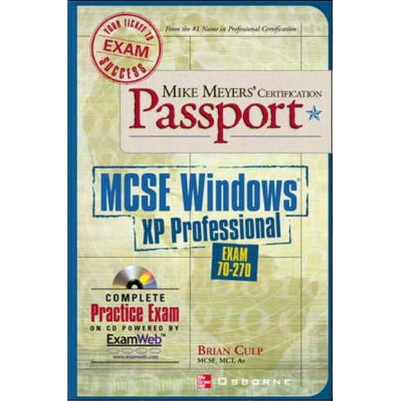 Pre-Owned Mike Meyers' Mcse Windows(R) Xp Professional Certification Passport (Exam 70-270) - Culp, Brian