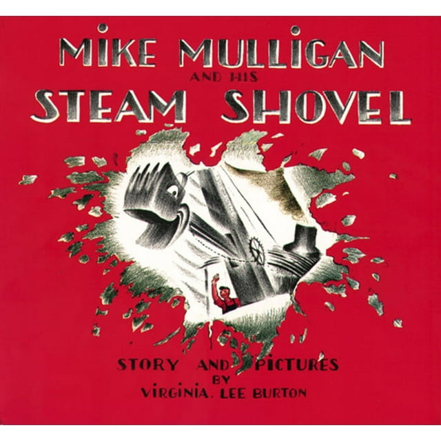 Mike Mulligan and His Steam Shovel (Anniversary) (Paperback)
