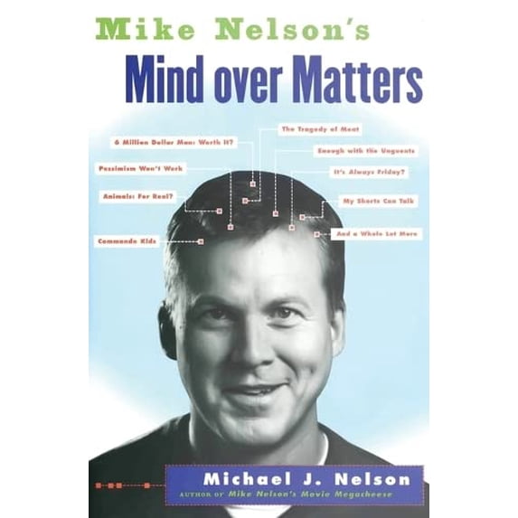 Pre-Owned Mike Nelson's Mind over Matters Paperback