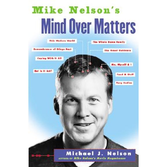 Pre-Owned Mike Nelson's Mind over Matters Paperback