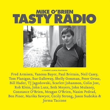 Mike O'Brien - Tasty Radio - Music & Performance - CD