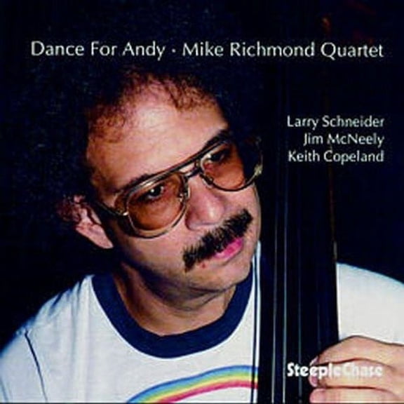 Mike Richmond - Dance for Andy - Music & Performance - CD