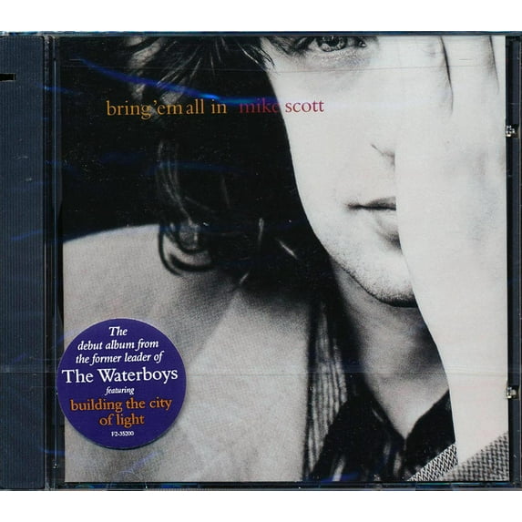 Mike Scott - Bring Em All In - 724383520022 - CD
