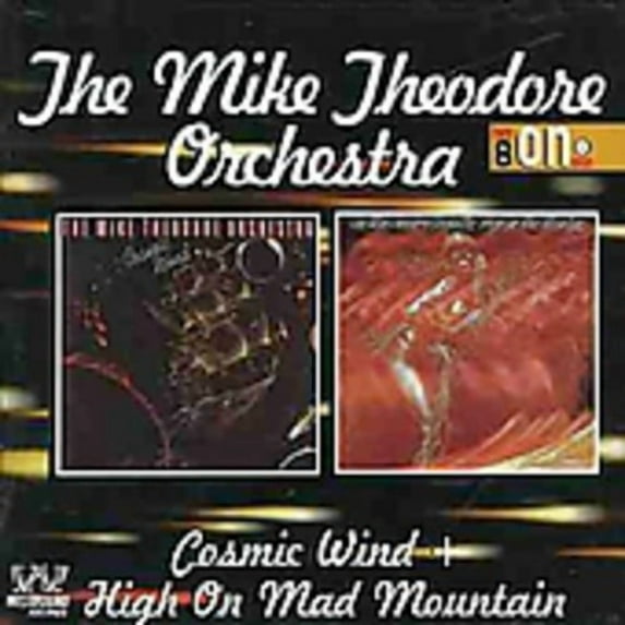 Mike Theodore - Cosmic Wind/High On Mad Mountain - Music & Performance - CD