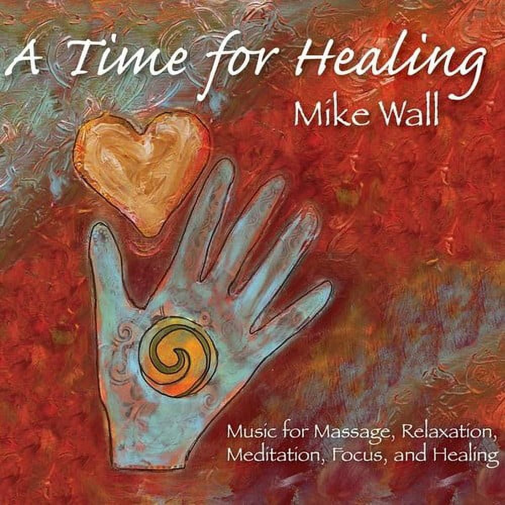 Mike Wall - Time for Healing - Music & Performance - CD