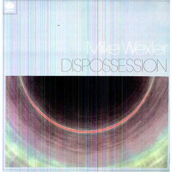 Mike Wexler - Dispossesion - Vinyl