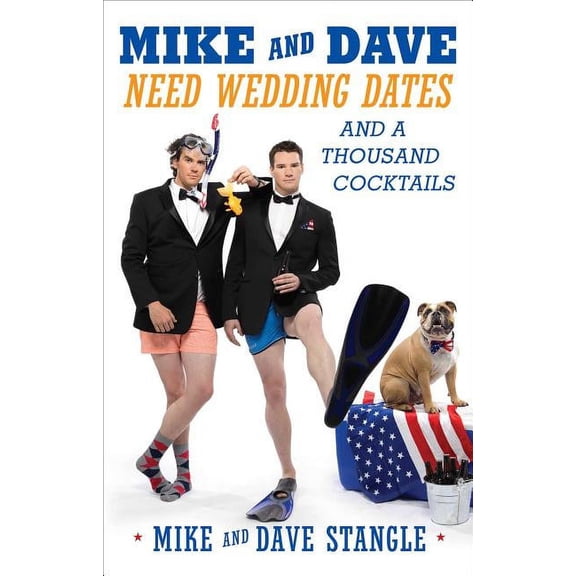 Mike and Dave Need Wedding Dates : And a Thousand Cocktails (Paperback)