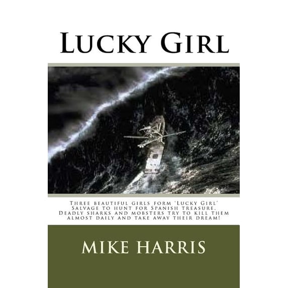 Mike's Stories of Adventure: Lucky Girl (Paperback)