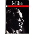 thumbnail image 1 of Pre-Owned Mike : The Memoirs of the Right Honourable Lester B. Pearson (Paperback) 9780802019134, 1 of 1
