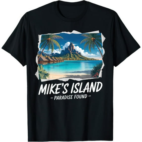 Mikes Island Paradise Found Mike Name Gift T Shirt