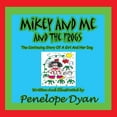 thumbnail image 1 of Mikey and Me and the Frogs---The Continuing Story of a Girl and Her Dog, (Paperback), 1 of 1