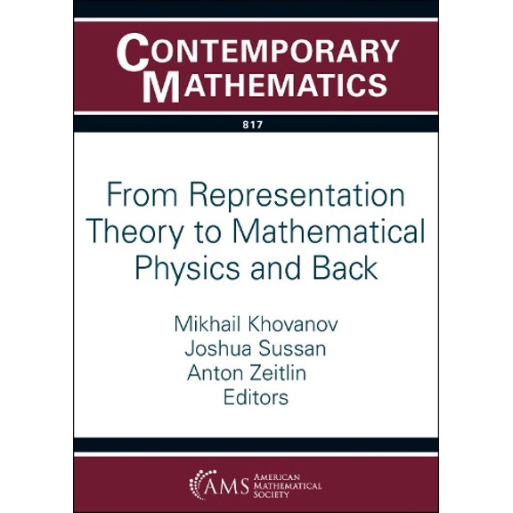 Mikhail Khovanov From Representation Theory to Mathematical Physics and Back (Paperback)