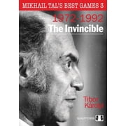 Mikhail Tals Best Games 3, 2nd Edition The Invincible, Paperback