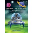 thumbnail image 1 of Mikkee the Martian, (Hardcover), 1 of 1