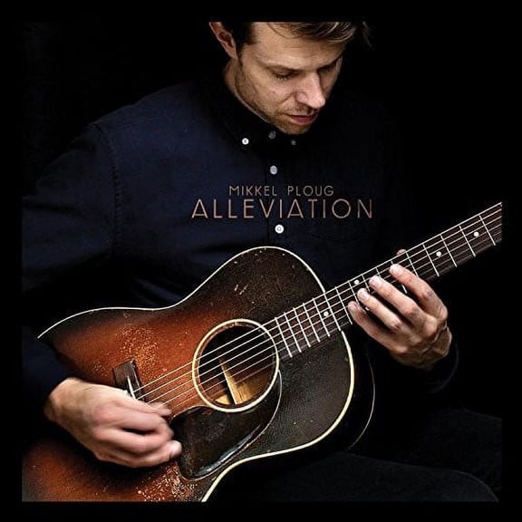 Mikkel Ploug - Alleviation - Music & Performance - CD