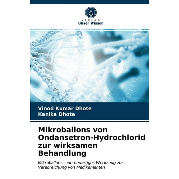 Mikroballons von Ondansetron-Hydrochlorid zur wirksamen Behandlung (Paperback)
