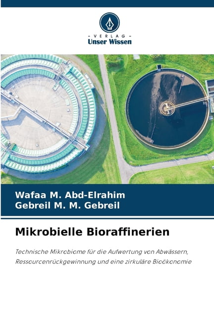 Mikrobielle Bioraffinerien, (Paperback)