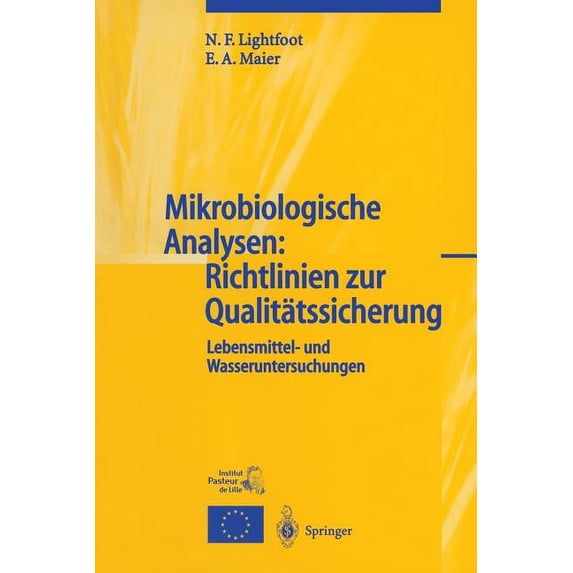 Mikrobiologische Analysen: Richtlinien Zur Qualitätssicherung: Lebensmittel- Und Wasseruntersuchungen, (Paperback)