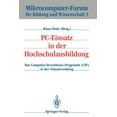 thumbnail image 1 of Mikrocomputer-Forum FÃ¼r Bildung Und Wiss Pc-Einsatz in Der Hochschulausbildung: Das Computer-Investitions-Programm (Cip) in Der Nutzanwendung, Book 3, (Paperback), 1 of 1
