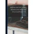 thumbnail image 1 of Mikroskope und mikroskopische Hilfsapparate., (Paperback), 1 of 1