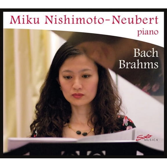 Miku Nishimoto-Neubert - Bach Brahms - Music & Performance - CD