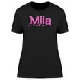 thumbnail image 1 of Mila Cute Pink Heart Name T-Shirt Women -Image by Shutterstock, Female Medium, 1 of 2