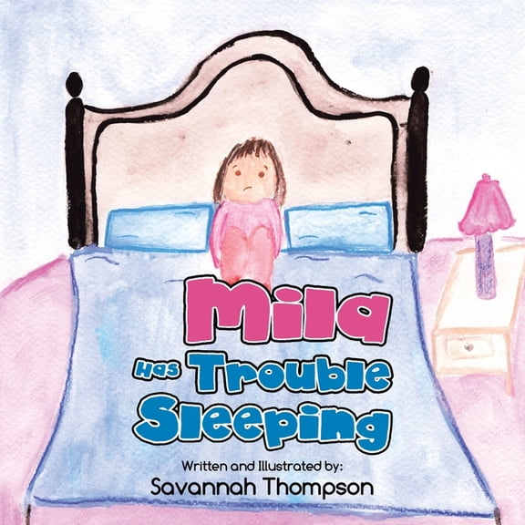 Mila Has Trouble Sleeping, (Paperback)