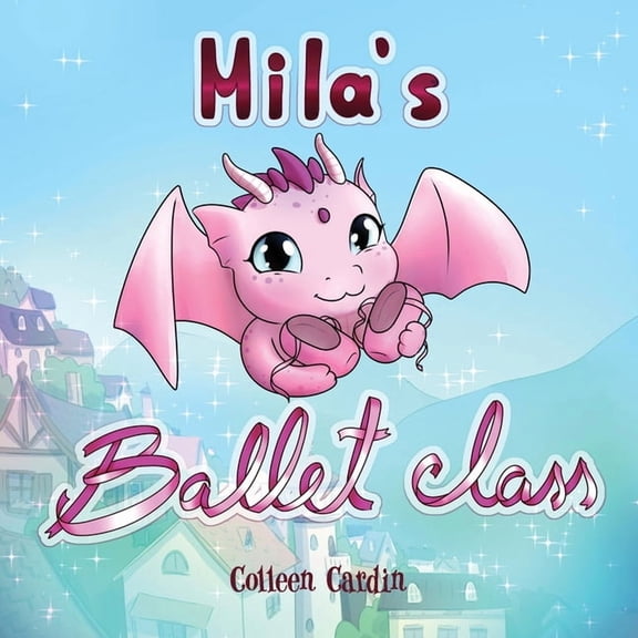 Mila's Ballet Class, (Paperback)
