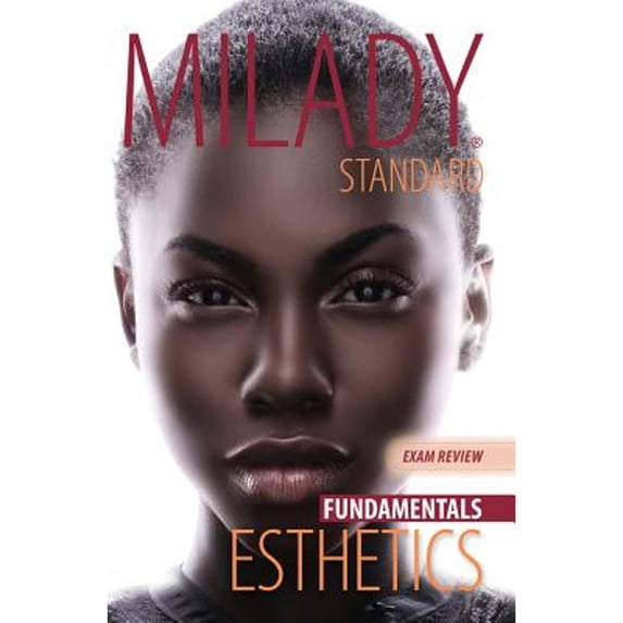 Exam Review for Milady Standard Esthetics: Fundamentals (Paperback)