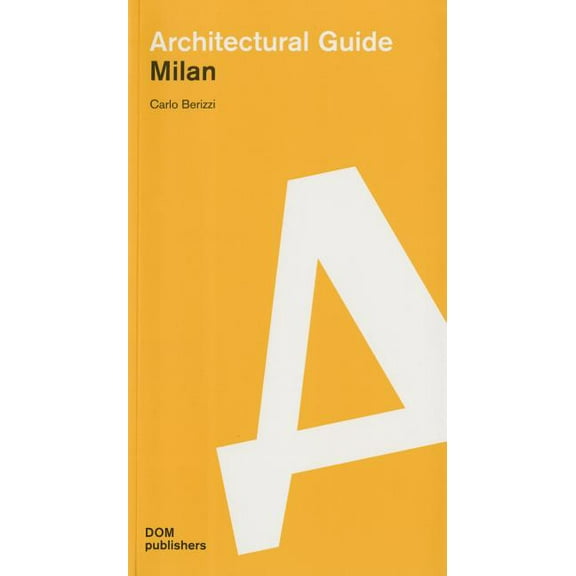 Milan: Architectural Guide (Paperback)