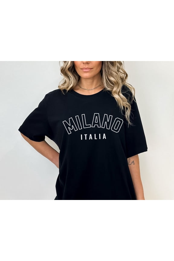Milano, Italia T-Shirt Milan Italy Shirt Gift for Italian, Traveler Men s, Women s Cotton