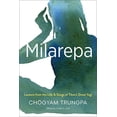 thumbnail image 1 of Pre-Owned Milarepa: Lessons from the Life and Songs of Tibet's Great Yogi (Paperback) 1611802091 9781611802092, 1 of 1