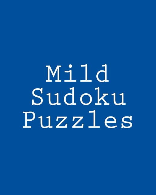 Mild Sudoku Puzzles: Challenging, Large Print Puzzles