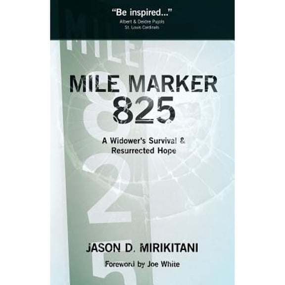 Mile Marker 825 (Paperback)