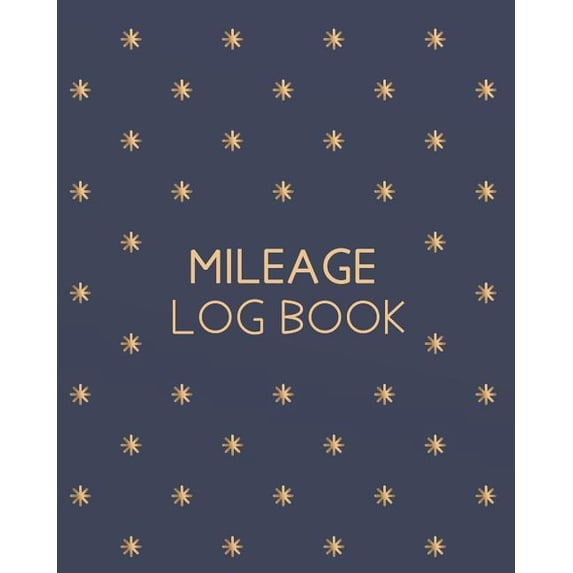 Mileage Log Book: Vehicle Mileage Log Book Geometric Cover Pattern Auto Mileage Log Book, 8x10 Inches, 120 Pages Paperback