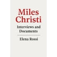 thumbnail image 1 of Miles Christi Interviews and Documents, (Paperback), 1 of 1