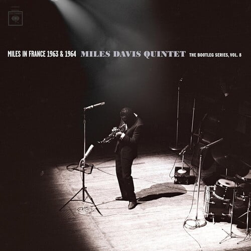 Miles Davis - Miles In France 1963 & 1964 - Miles Davis Quintet: The Bootleg Series8 - Music & Performance - CD