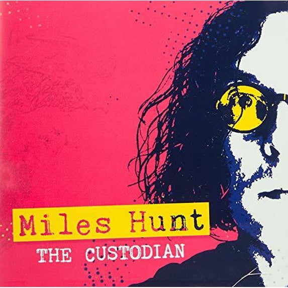Miles Hunt - Custodian - Music & Performance - CD