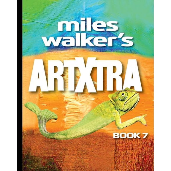 Miles Walker's Artxtra: A Surreal Futuristic Sci-Fi Art Gallery, (Paperback)