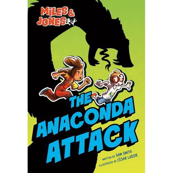 Miles and Jones #1: The Anaconda Attack: (A Graphic Novel)