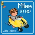 thumbnail image 1 of Pre-Owned Miles to Go (Paperback) 0763664693 9780763664695, 1 of 1