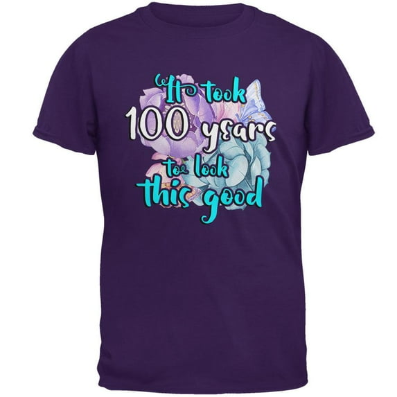 Milestone Birthday 100 Years To Look This Good Flowers Mens T Shirt Purple 2XL
