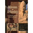 thumbnail image 1 of Milestones in Archaeology: A Chronological Encyclopedia, (Hardcover), 1 of 1