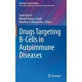 thumbnail image 1 of Milestones in Drug Therapy Drugs Targeting B-Cells in Autoimmune Diseases, (Hardcover), 1 of 1