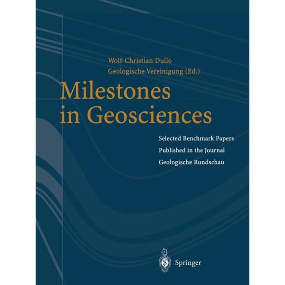 Milestones in Geosciences: Selected Benchmark Papers Published in the Journal "Geologische Rundschau"