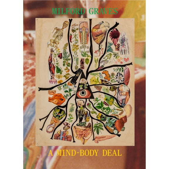 Milford Graves: A Mind-Body Deal, (Paperback)