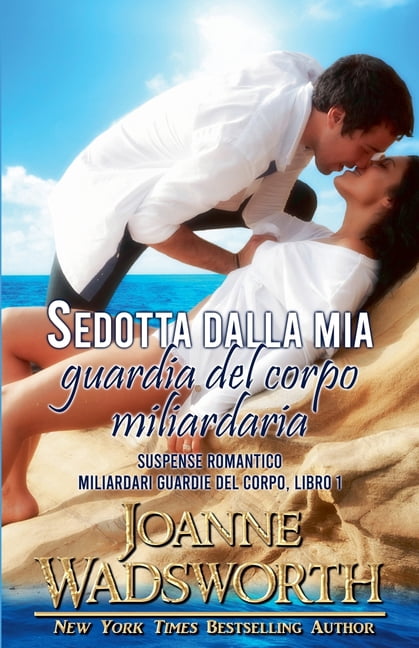 Miliardari Guardie del Corpo Sedotta dalla mia guardia del corpo miliardaria: Suspense romantico, Book 1, (Paperback)
