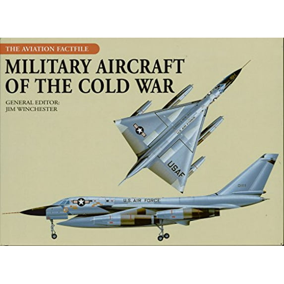 Pre-Owned Military Aircraft of the Cold War (Aviation Factfile (Chartwell Books)) Paperback