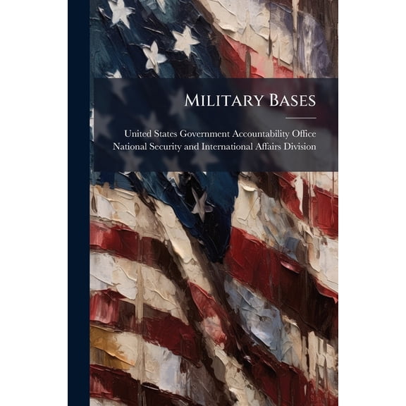Military Bases, (Paperback)