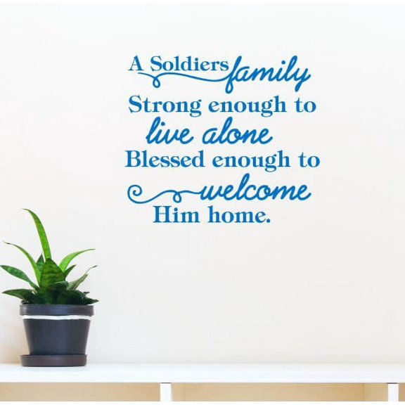 Military Decals A Soldier's Family Wall Quote Strong Blessed Vinyl Sticker, Traffic Blue 15x13-Inch